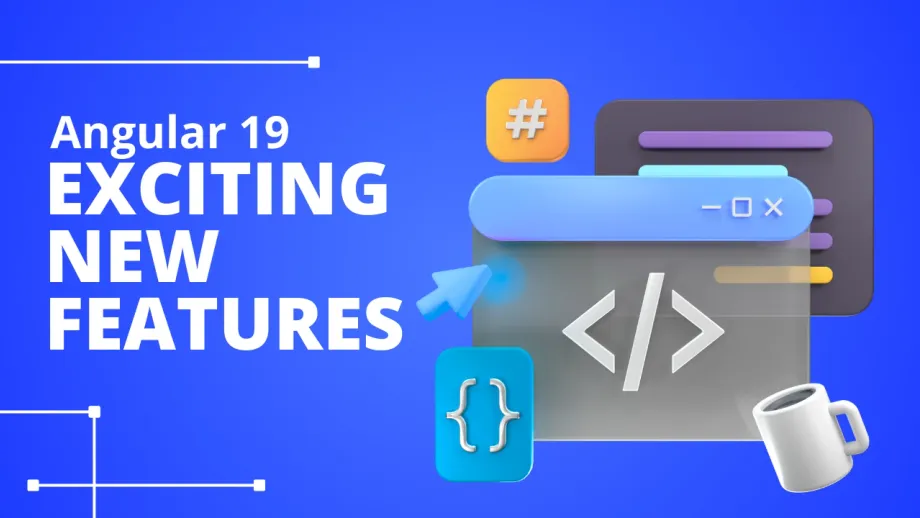 Angular 19:New Features to Know